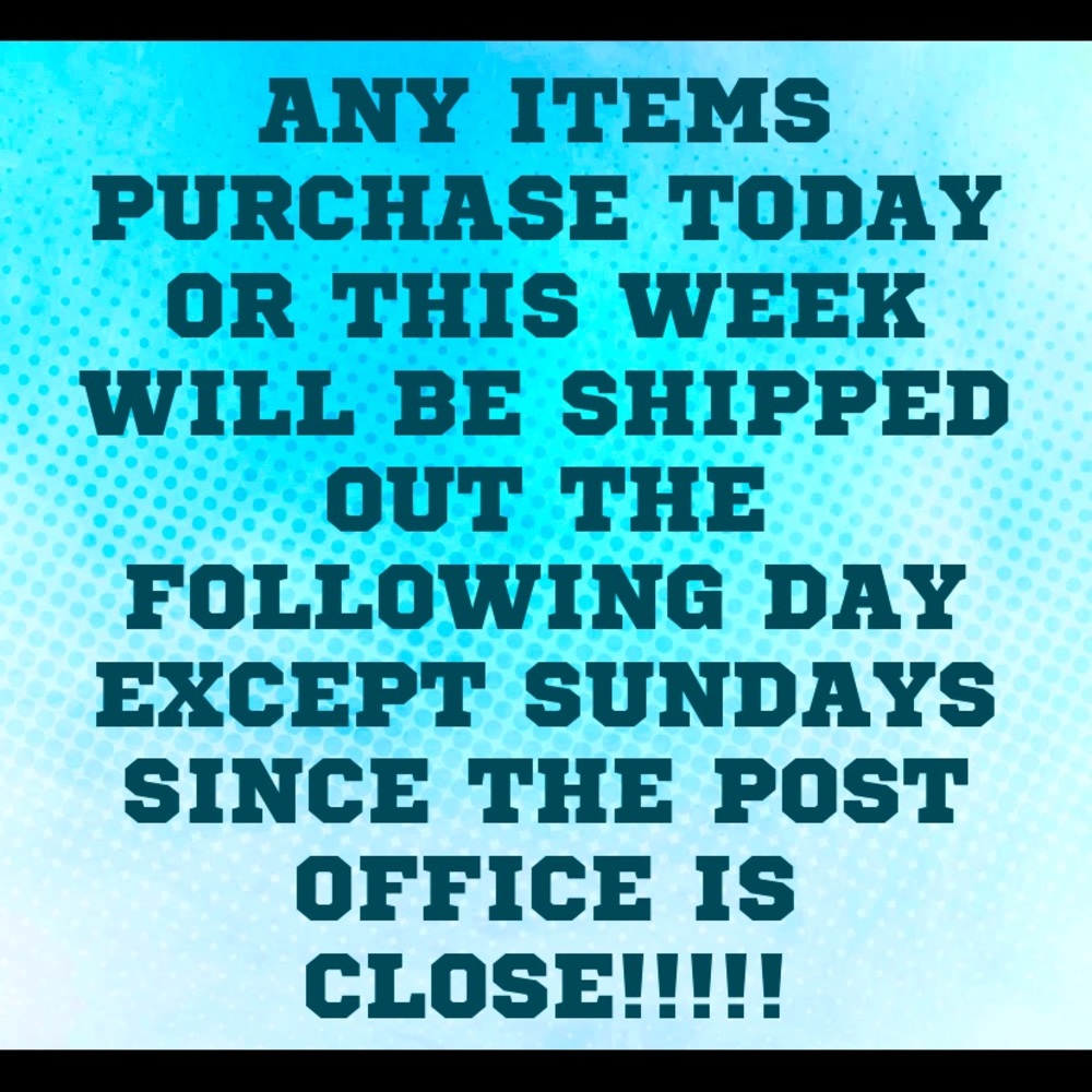 WILL SHIPPING NEXT DAY EXCEPT SUNDAYS!!!!